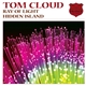 Tom Cloud - Ray Of Light / Hidden Island